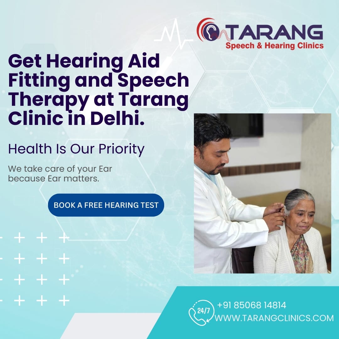 Affordable And Advanced Digital Hearing Solutions in Delhi